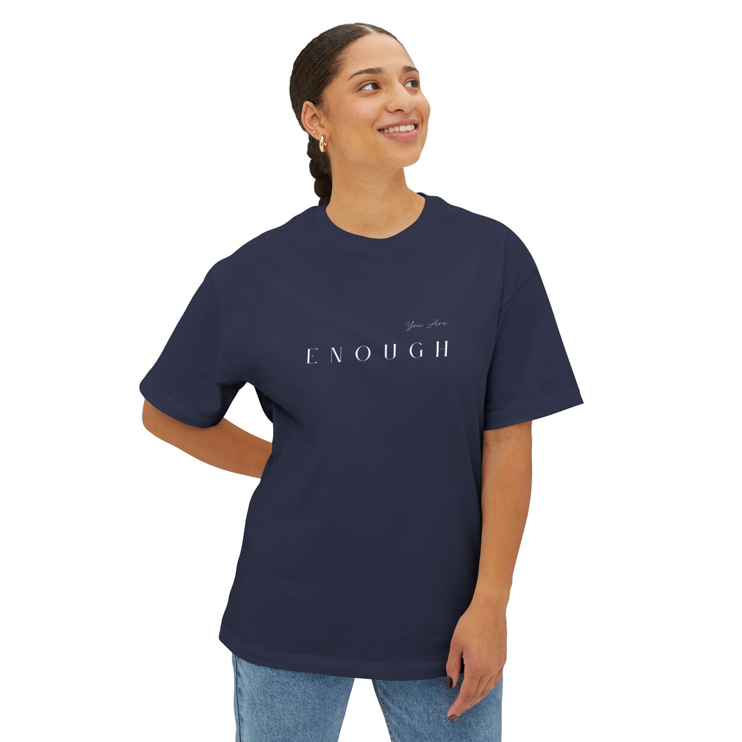 You Are Enough Boxy T-Shirt