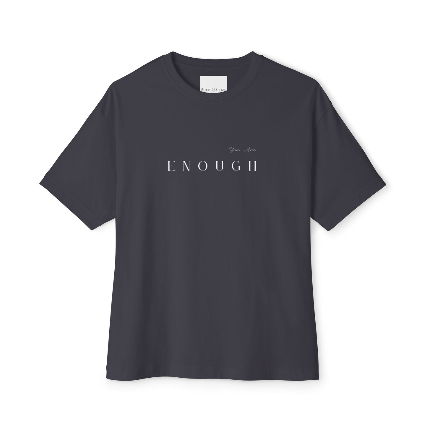You Are Enough Boxy T-Shirt