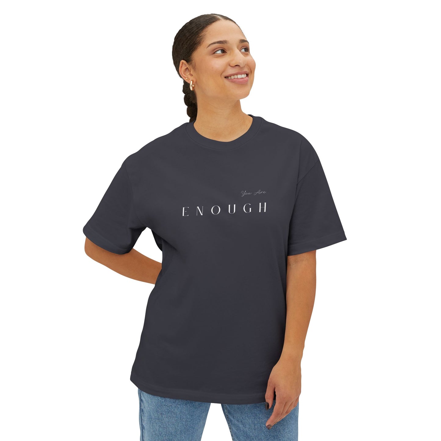 You Are Enough Boxy T-Shirt