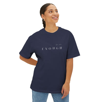 You Are Enough Boxy T-Shirt