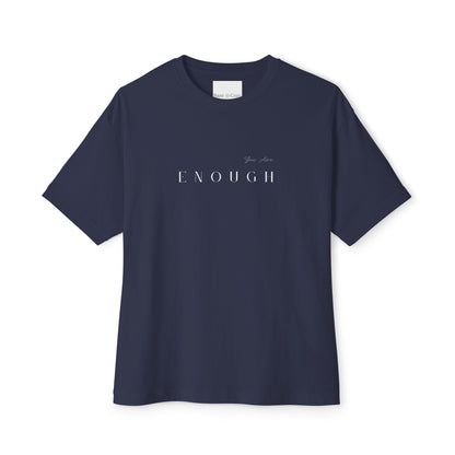 You Are Enough Boxy T-Shirt
