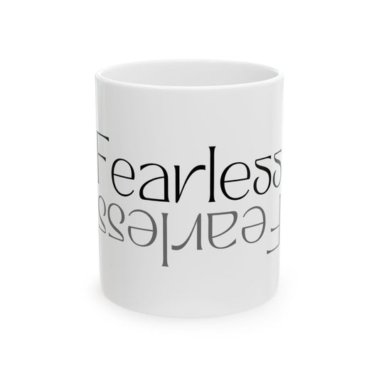 Fearless Ceramic Mug