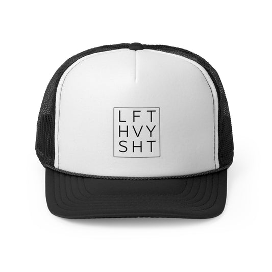 "LFT HVY SHT" Trucker Hat | Black & White Mesh Snapback Trucker Cap